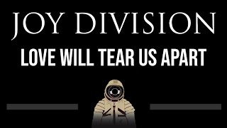 Joy Division • Love Will Tear Us Apart (CC) (Upgraded Video) 🎤 [Karaoke] [Instrumental Lyrics]