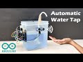 Automatic water Tap using Arduino