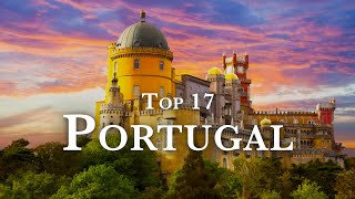 Portugal's Best: 17 Unmissable Spots to Visit