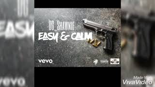 OG_Shawnie - Easy & Calm .BVS productions