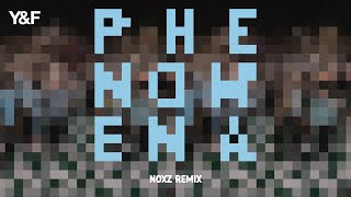 Phenomena (DA DA) [noxz Remix] - Hillsong Young & Free