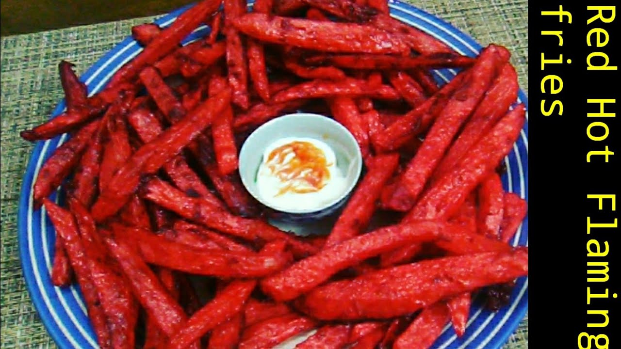 Red Hot Flaming FriesThe abbasi's kitchen YouTube