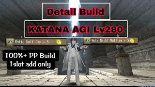 Detail Build Katana AGI lv280 Toram Online