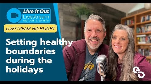 Setting Healthy Boundaries During the Holidays