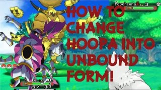 How To Change Hoopa Into Unbound Form! Pokemon Omega Ruby & Alpha Sapphire W/ Cipher Blocka!
