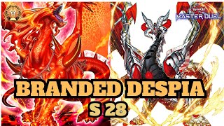 BRANDED DESPIA  Season 28 Slow Climb Rank From P5 Destroys Snake - Eye Meta | Yu-Gi-Oh! Master Duel