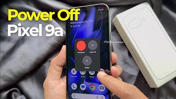 How to Power Off and Restart Google Pixel 9a