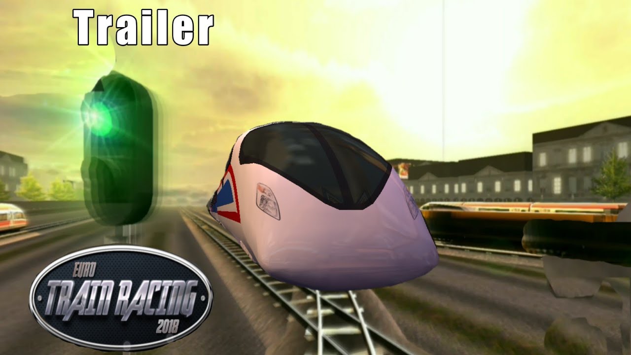 Euro train racing game trailer 2019