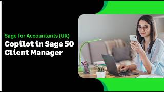 Sage for Accountants (UK) - Copilot in Sage 50 Client Manager