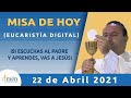 Misa de Hoy , Jueves 22 de Abril 2021 l Padre Carlos Yepes