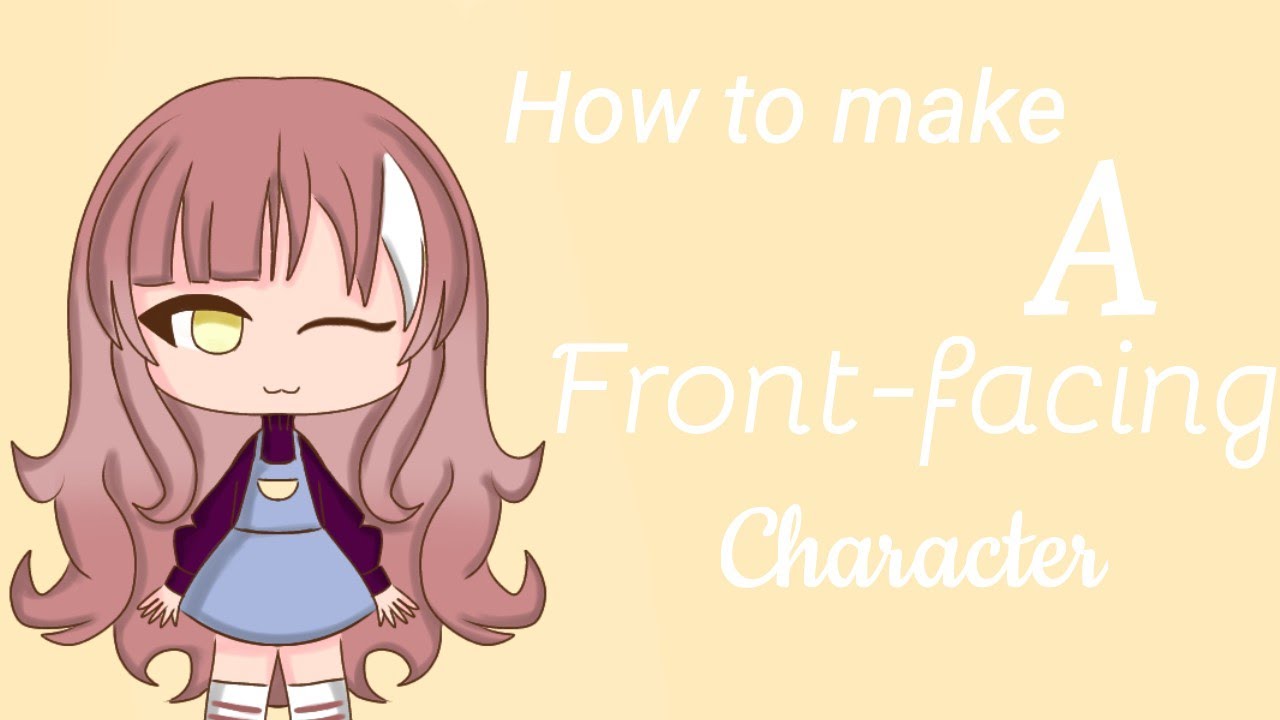 How to make a front-facing character / Gacha Club tutorial - YouTube.