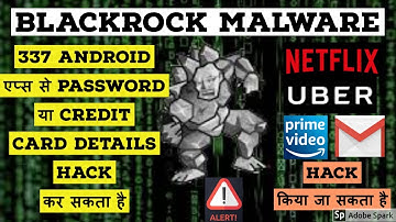 Blackrock Malware  | BlackRock malware can steal password, credit card details from 337 Android apps