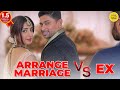 EX or ARRANGE MARRIAGE Short Film | Love Story Hindi Short Movies | Content Ka Keeda