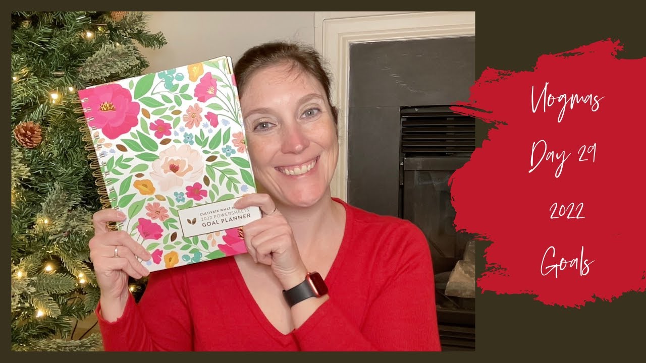 2022 Goals | Vlogmas Day 29