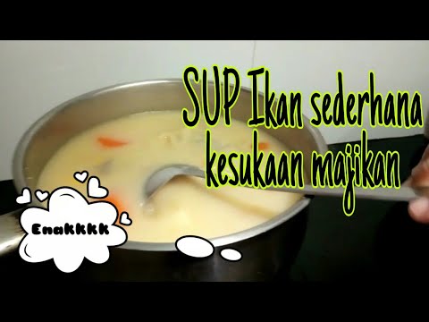cara-membuat-sup-ikan-sederhana-ala-tkw-hongkong