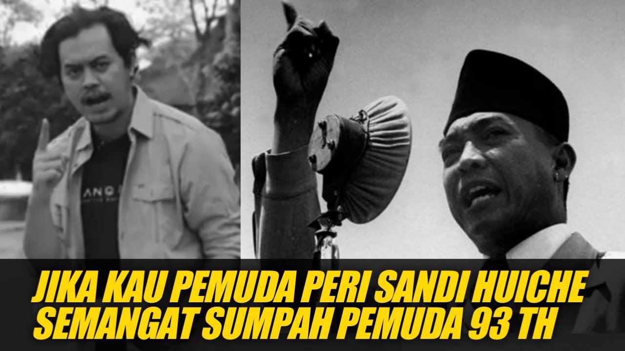 Jika Kau Pemuda Peri Sandi H - Hari Sumpah Pemuda 93 Tahun 1928-2021