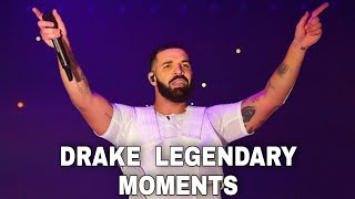 Drake Legendary Moments