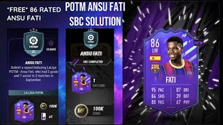 How to get POTM ANSU FATI || 86 POTM Ansu Fati sbc solution || madfut 21