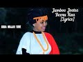 Jamboo Jootee Beenu Kaa Lyrics New Oromo Music Belay Economics 2025