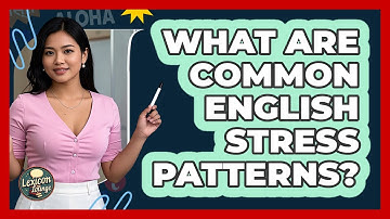 What Are Common English Stress Patterns?