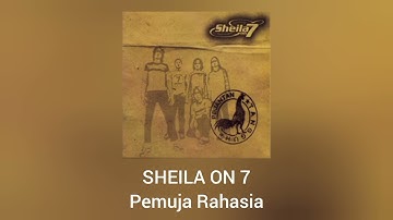 Sheila On 7 - Pemuja Rahasia (Official Audio)