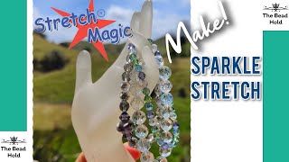 Sparkly stretch bracelets - all the tips and tricks for success!