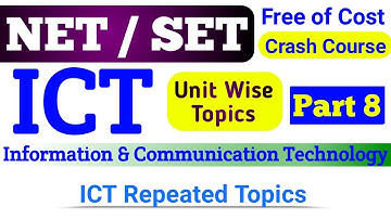 UGC NET / SET Exam Crash Course on ICT Part 8 !! Computer Most Important Concepts ICT ! ICT Concepts