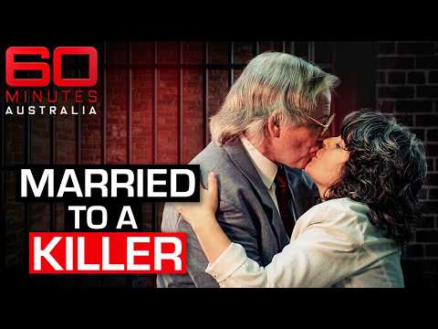 The Disturbing Reality of Marrying Violent Killers | 60 Minutes Australia