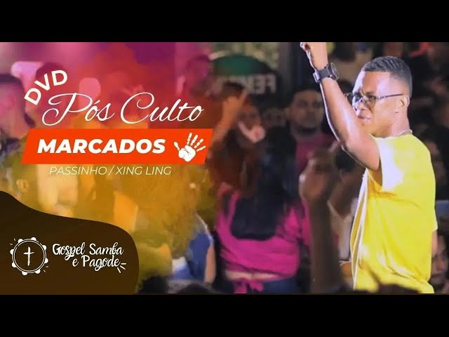 Marcados Pagode Gospel | Passinho/ XingLing [Gospel Samba e Pagode] class=