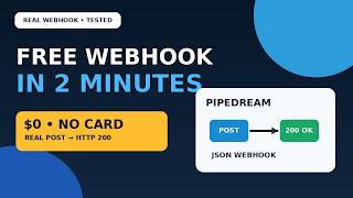 Pipedream Tutorial (2026): Build a Free Webhook in 2 Minutes