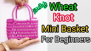 Wheat knot Mini Basket For Beginners