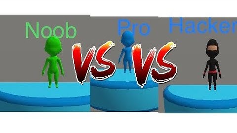 FUN RACE 3D NOOB VS PRO VS HACKER