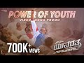 Power of Youth Video Promo (Kannada) - Yuvarathnaa|Puneeth Rajkumar|Santhosh Ananddram|Hombale Films