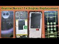 Realme Narzo 11x Display Replacement || Realme Mobile Screen Change Step By Step