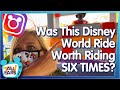 Was This Disney World Ride Worth Riding SIX TIMES?!