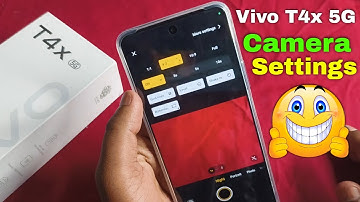 Vivo T4x 5G camera setting | Vivo T4x 5G ki camera setting thik kaise kare