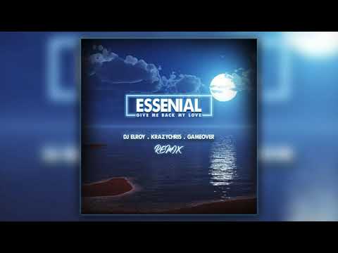 Essential - Give Me Back My Love