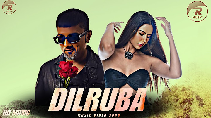 DILRUBA - YO YO HONEY SINGH ( MUSIC VIDEO ) NEW MUSIC SONG 2025