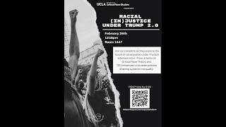 Racial (In)Justice Under Trump 2.0 (2/26/2025) @CriticalRaceStudies