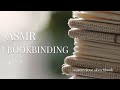 Warm Sunny Day ASMR Bookbinding ✨ no music