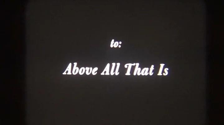 Above All That Is (16mm Short Film)