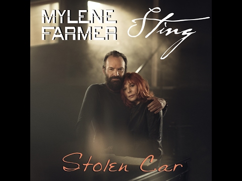 Mylène Farmer x Sting - Stolen Car