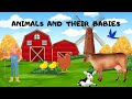 Learn animals and their babies  animals and their young ones  preschool learning