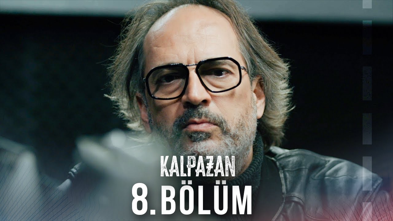 Kalpazan 8. Bölüm FİNAL @KALPAZAN