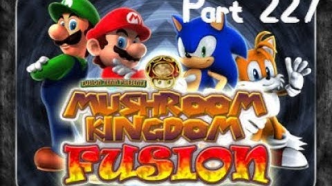 Lancer Plays Mushroom Kingdom Fusion - Part 227: Heart Of Darkness II