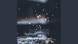 Down (feat. Kice & Varn Curtis) - Sparkxx