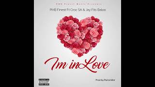Phb Finest  Im In Love Ft Croc Sa U0026 Jay Fits Baloo Prod By Paris Miller