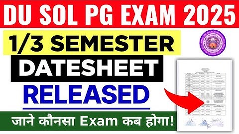 DU SOL PG EXAM DATESHEET RELEASED_1st/3rd Semester Exam December 2025 | SOL PG Exam Datesheet 2025