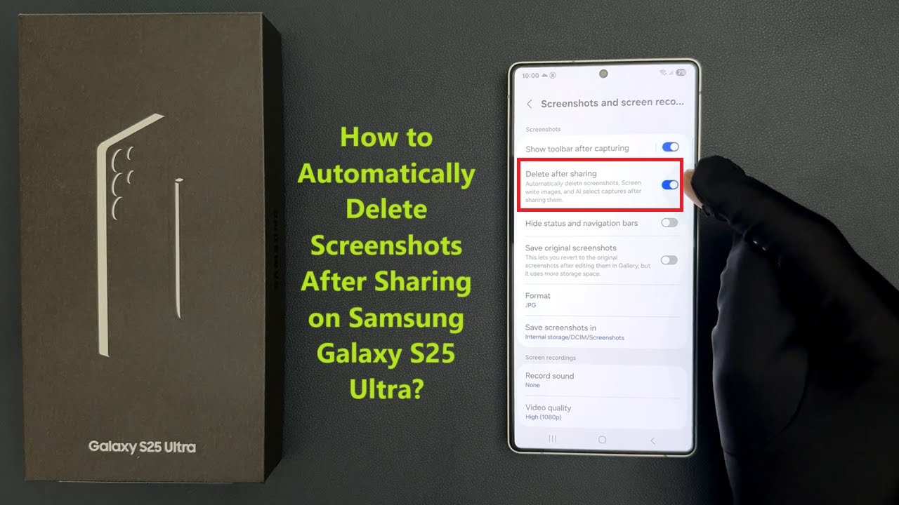 How to Automatically Delete Screenshots After Sharing on Samsung Galaxy S25 Ultra?