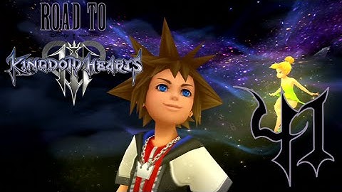 Kingdom Hearts: Final Mix - Road to Kingdom Hearts III - Part 41 - Tinker Bell, Goddess of Healing!